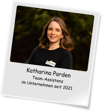 Katharina Parden Team-Assistenz im Unternehmen seit 2021